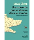 IZQUIERDA QUE SE ATREVA A DECIR SU NOMBRE, UNA