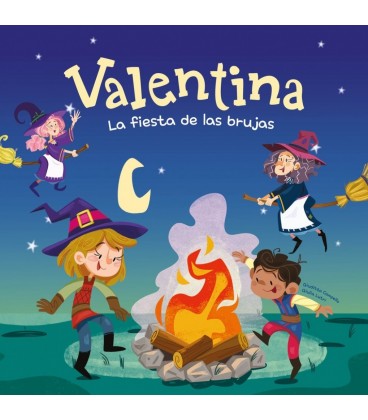 VALENTINA. LA FIESTA DE LAS BRUJAS