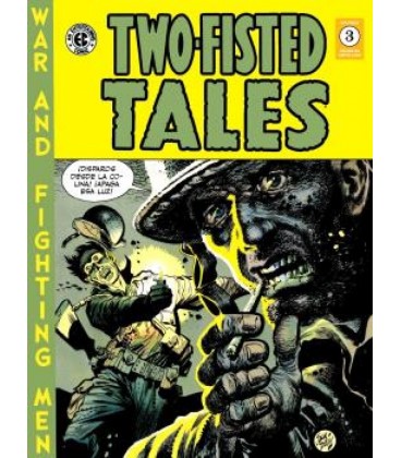 TWO-FISTED TALES 03 (THE EC ARCHIVES)