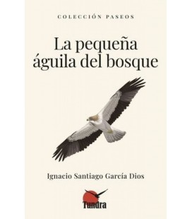 LA PEQUEÑA AGUILA DEL BOSQUE