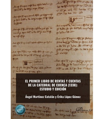 EL PRIMER LIBRO DE RENTAS Y CUENTAS DE LA CATEDRAL DE CUENCA (1338): E