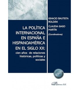 LA POLITICA INTERNACIONAL EN ESPAÑA E HISPANOAM RICA EN EL SIGLO XX: C