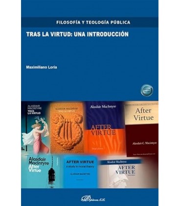 TRAS LA VIRTUD: UNA INTRODUCCION