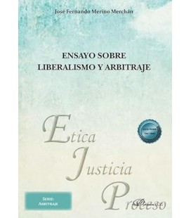 ENSAYO SOBRE LIBERALISMO Y ARBITRAJE