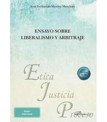 ENSAYO SOBRE LIBERALISMO Y ARBITRAJE