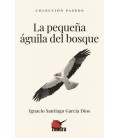 LA PEQUEÑA AGUILA DEL BOSQUE