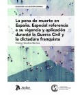 LA PENA DE MUERTE EN ESPAÑA ESPECIAL REFERENCIA A SU VIGENCIA
