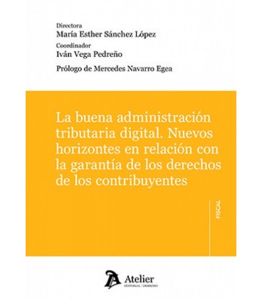 LA BUENA ADMINISTRACION TRIBUTARIA DIGITAL NUEVOS HORIZONTES