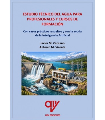 ESTUDIO TECNICO DEL AGUA PARA PROFESIONALES Y CURSOS DE FORMACION