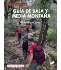 GUIA DE BAJA Y MEDIA MONTAÑA