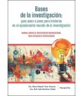 BASES DE LA INVESTIGACION ORGANIZACIONAL, EL APASIONANTE MUNDO DE LA I