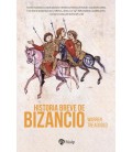 HISTORIA BREVE DE BIZANCIO