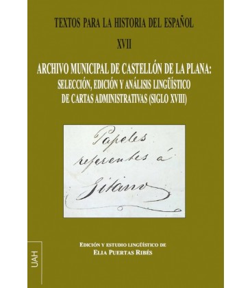 TEXTOS PARA LA HISTORIA DEL ESPANOL XVII