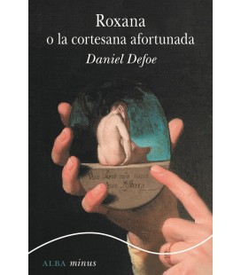 ROXANA O LA CORTESANA AFORTUNADA