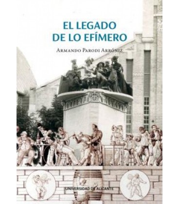 EL LEGADO DE LO EFIMERO