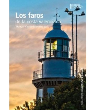 LOS FAROS DE LA COSTA VALENCIANA