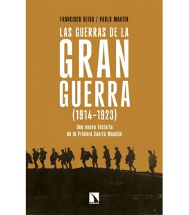 LAS GUERRAS DE LA GRAN GUERRA (1914-1923)