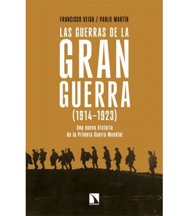 LAS GUERRAS DE LA GRAN GUERRA (1914-1923)
