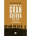 LAS GUERRAS DE LA GRAN GUERRA (1914-1923)