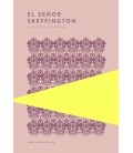 SENOR SKEFFINGTON, EL