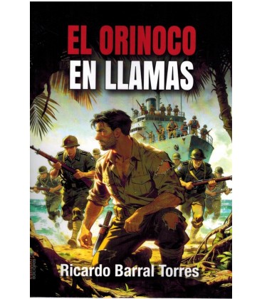 EL ORINOCO EN LLAMAS