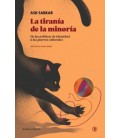 LA TIRANIA DE LA MINORIA