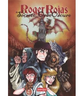 ROGER ROJAS Y EL SECRETO DEL ORBE OSCURO