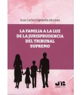 LA FAMILIA A LA LUZ DE LA JURISPRUDENCIA DEL TRIBUNAL SUPREMO