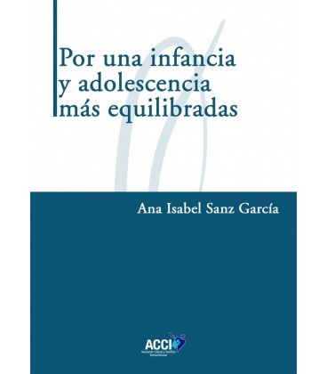 POR UNA INFANCIA Y ADOLESCENCIA MAS EQUILIBRADAS