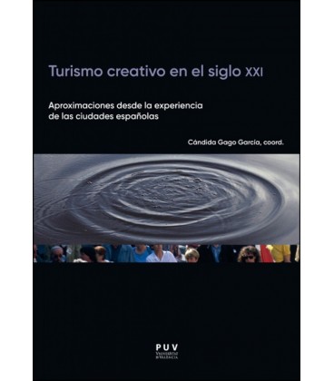 TURISMO CREATIVO EN EL SIGLO XXI