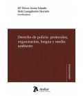 DERECHO DE POLICIA PROTOCOLOS ORGANIZACION LENGUA Y MEDIO AMBIENTE