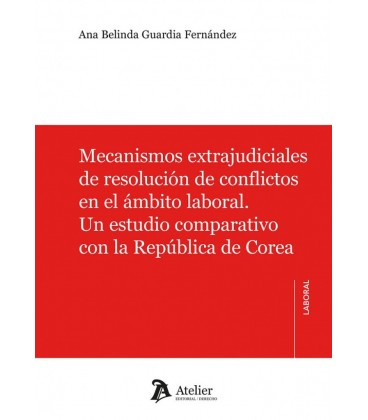 MECANISMOS EXTRAJUDICIALES DE RESOLUCION DE CONFLICTOS EN EL AMBITO