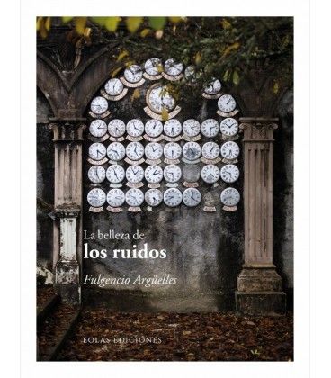 LA BELLEZA DE LOS RUIDOS