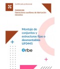 MONTAJE DE CONJUNTOS Y ESTRUCTURAS FIJAS O DESMONTABLES. FMEE0108