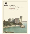 TRIESTE O EL SENTIDO DE NINGUNA PARTE - REED