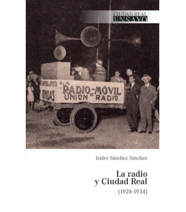 LA RADIO Y CIUDAD REAL (1924-1934)