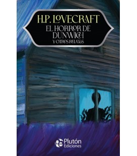 EL HORROR DE DUNWICH Y OTROS RELATOS