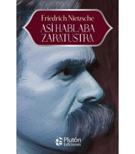 ASI HABLABA ZARATUSTRA