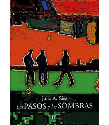LOS PASOS Y LAS SOMBRAS