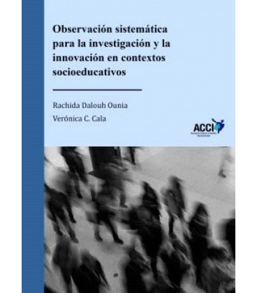 OBSERVACION SISTEMATICA PARA LA INVESTIGACION Y LA INNOVACION EN CONTE
