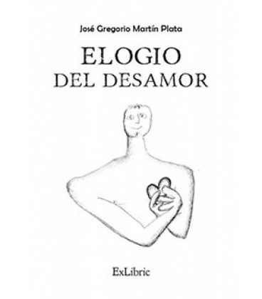 ELOGIO DEL DESAMOR