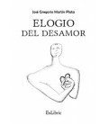 ELOGIO DEL DESAMOR