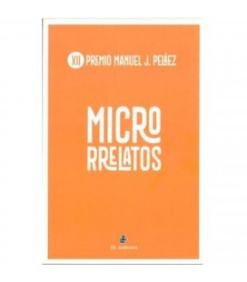 XII PREMIO DE MICRORRELATOS MANUEL J. PELAEZ