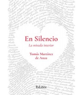 EN SILENCIO. LA MIRADA INTERIOR