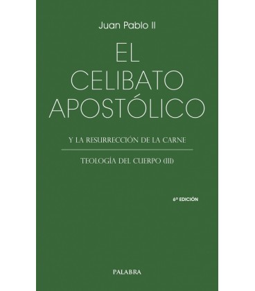 EL CELIBATO APOSTOLICO