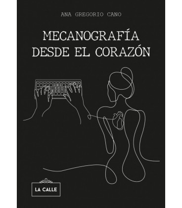 MECANOGRAFIA DESDE EL CORAZON