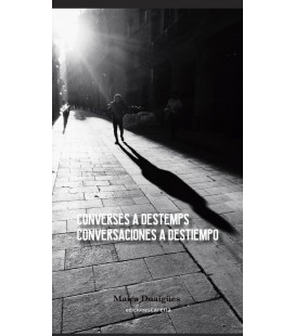 CONVERSES A DESTEMPS - CONVERSACIONES A DESTIEMPO