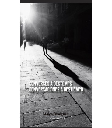 CONVERSES A DESTEMPS - CONVERSACIONES A DESTIEMPO