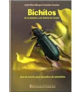 BICHITOS: DE LA MANCHA A LOS MONTES DE TOLEDO