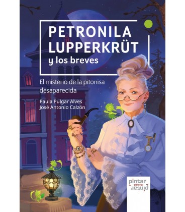 PETRONILA LUPPERKRUT Y LOS BREVES EL MISTERIO DE LA PITONISA